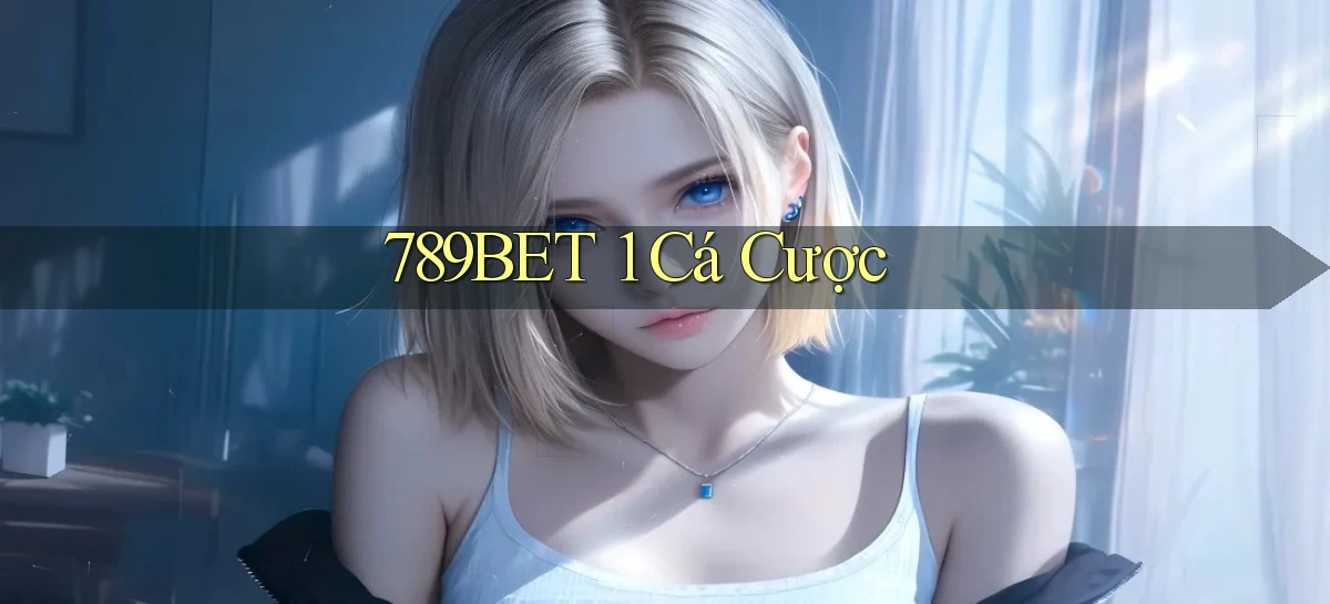 789bet 1 cá cược