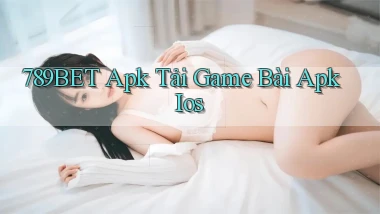 789bet  apk tải game bài apk ios