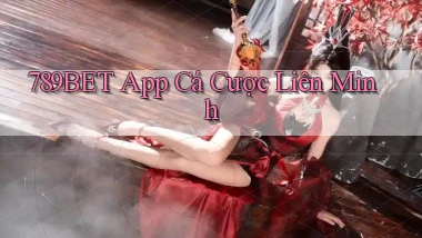 789bet app cá cược liên minh