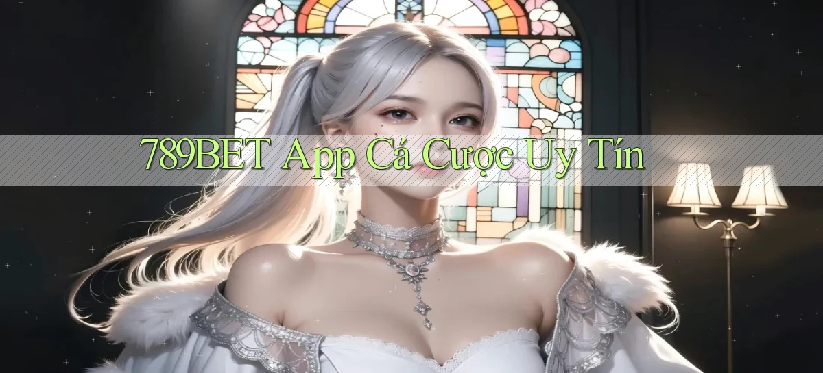 789bet app cá cược uy tín