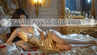 789bet app cá độ đá banh