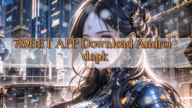 789bet APP download Android.apk
