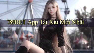 789bet app tài xỉu mới nhất