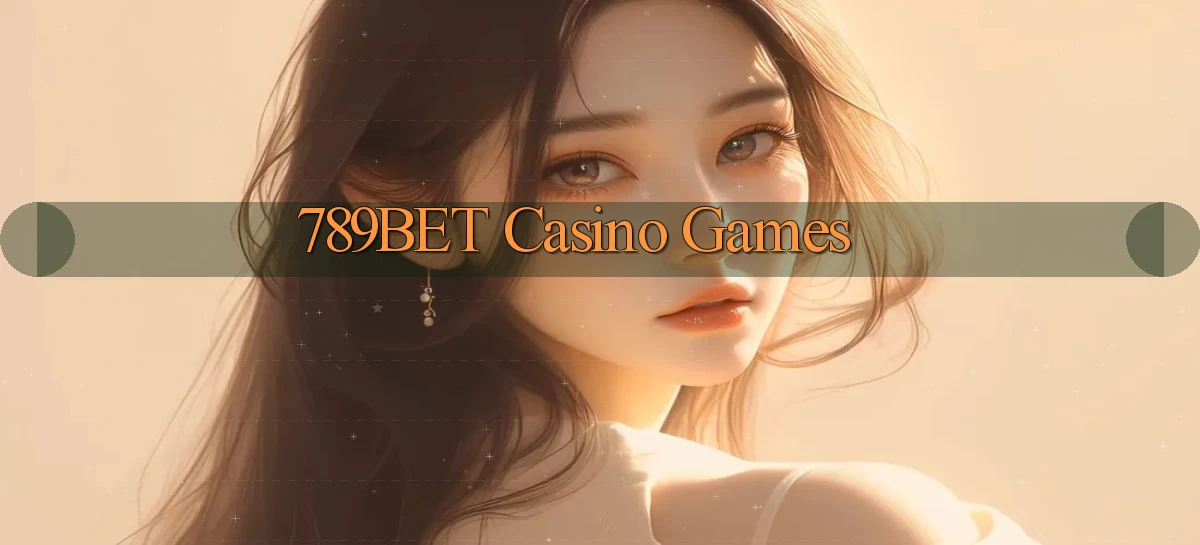 789bet casino games