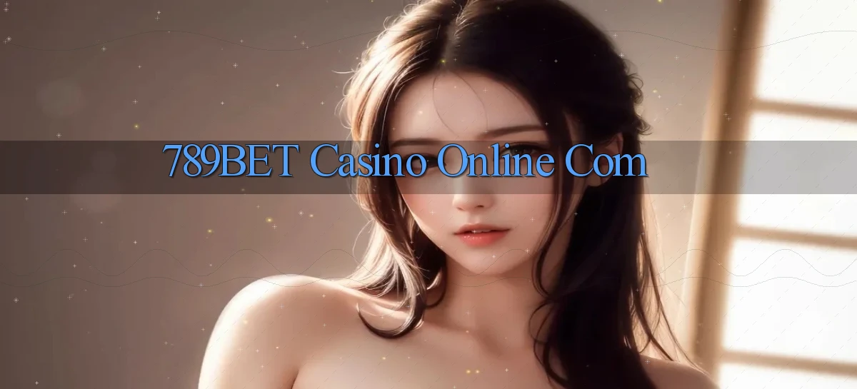 789bet casino online com
