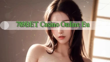 789bet casino online eu
