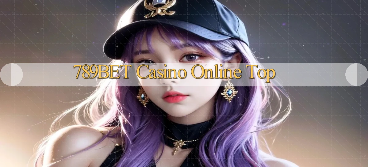 789bet casino online top