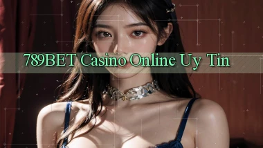 789bet casino online uy tín