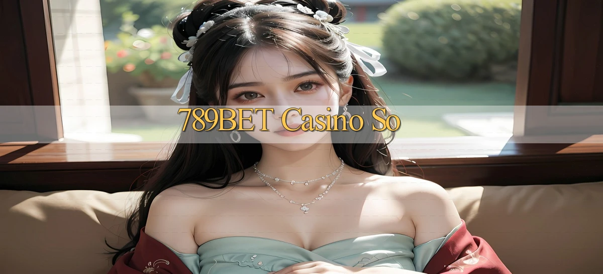 789bet casino so