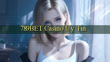 789bet casino uy tín