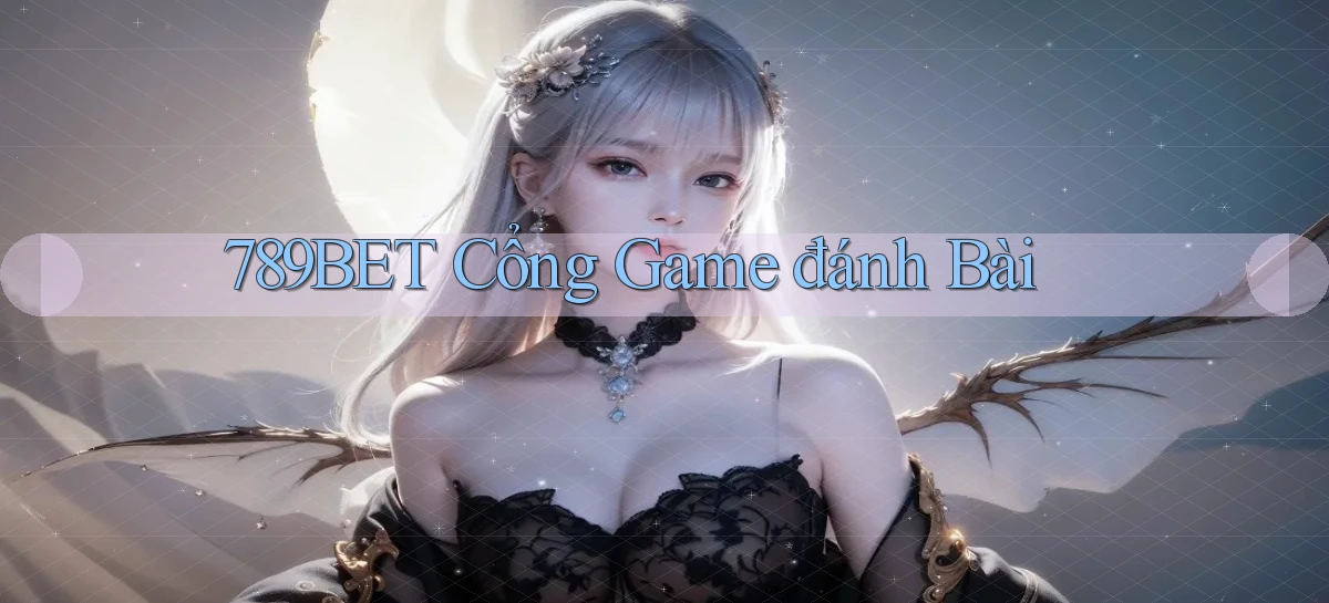 789bet  cổng game đánh bài