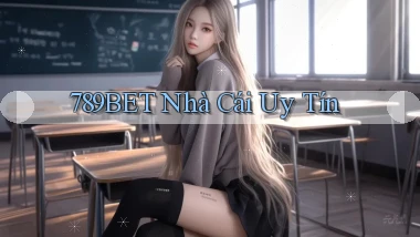 789bet nhà cái uy tín