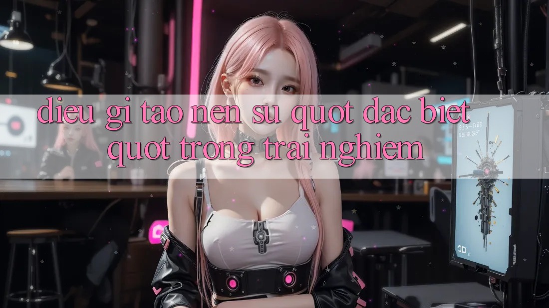 Điều Gì Tạo Nên Sự " Đặc Biệt" Trong Trải Nghiệm?