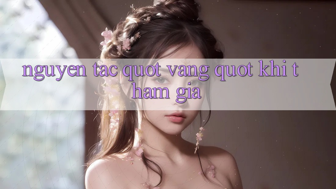 Nguyên Tắc " Vàng" Khi Tham Gia Nguyên Tắc " Vàng" Khi Tham Gia