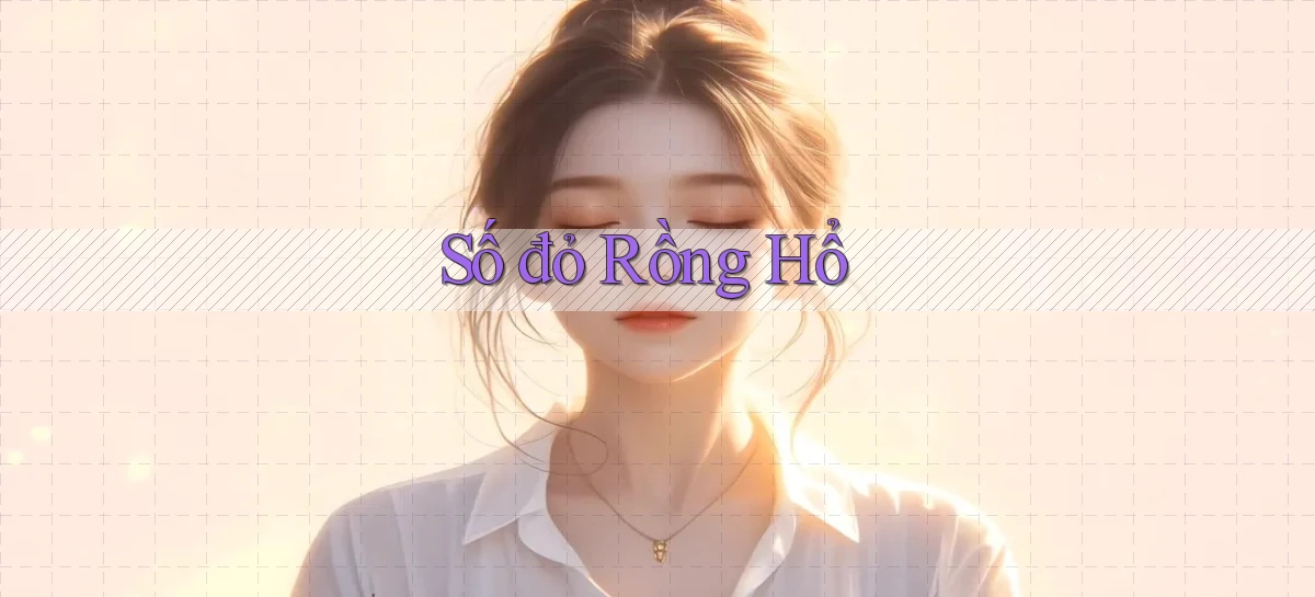 số đỏ Rồng hổ