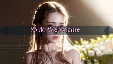 số đỏ Web game